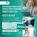 2024 Practical Head & Neck Imaging Mimics and Case-based Review