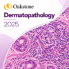 Oakstone Dermatopathology 2025
