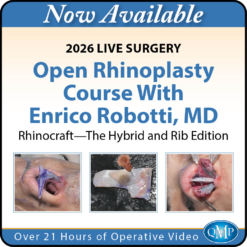QMP 2026 Live Surgery Open Rhinoplasty Course – Enrico Robotti MD | Rhinocraft: The Hybrid & Rib Edition