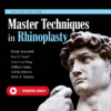 Master Techniques in Rhinoplasty, 2nd edition (Videos Only)