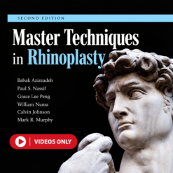 Master Techniques in Rhinoplasty, 2nd edition (Videos Only)
